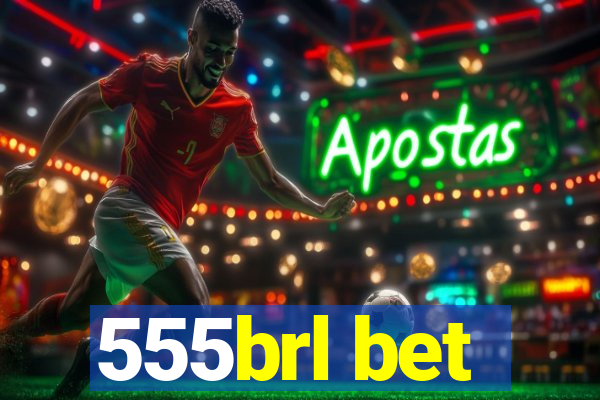 555brl bet